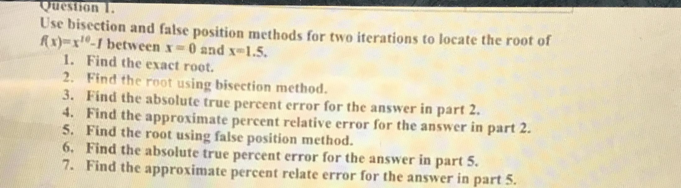 Solved एuestion I Use bisection and false position methods Chegg