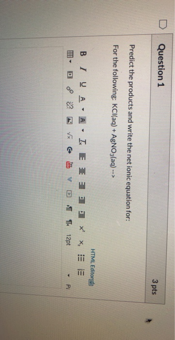 Solved Question 1 3 Pts Predict The Products And Write The Chegg