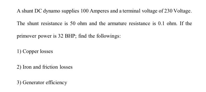 Solved A Shunt Dc Dynamo Supplies Amperes And A Terminal Chegg