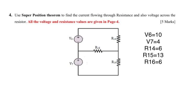 Solved 4 Use Super Position Theorem To Find The Current Chegg