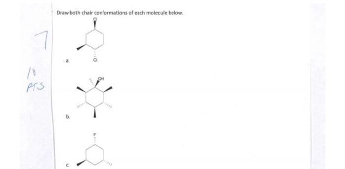 Solved PTS Draw Both Chair Conformations Of Each Molecule Chegg