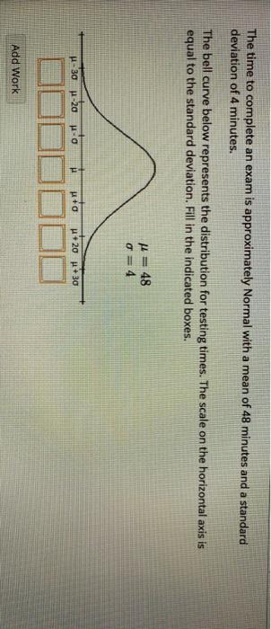 Solved The Time To Complete An Exam Is Approximately Normal Chegg