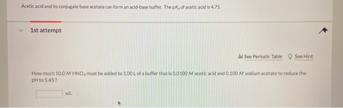 Solved Acetic Acid And Its Conjugate Base Acetate Can Form Chegg