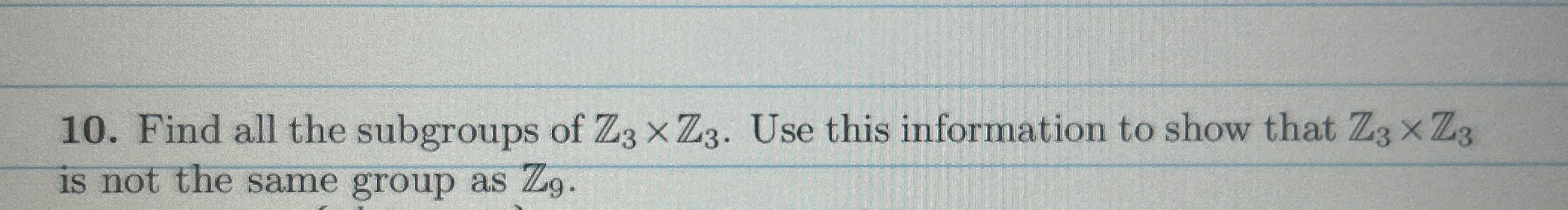 Solved Find All The Subgroups Of Z3Z3 Use This Chegg