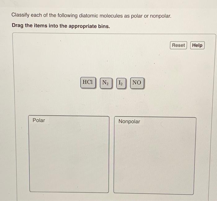 Solved Classify Each Of The Following Diatomic Molecules As Chegg