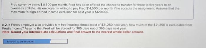 Solved Fred Currently Earns Per Month Fred Has Been Chegg