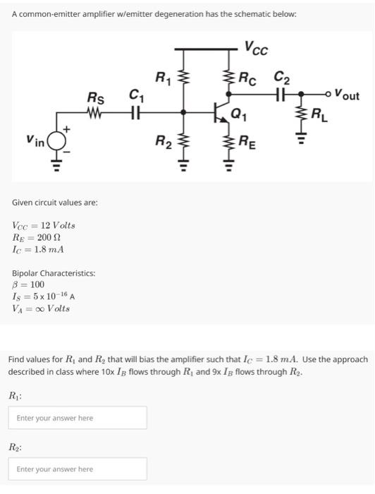 Solved A Common Emitter Amplifier W Emitter Degeneration Has Chegg