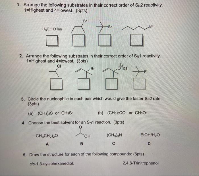 Solved 1 Arrange The Following Substrates In Their Correct Chegg