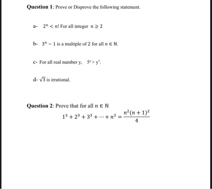 Solved Question 1 Prove Or Disprove The Following Chegg