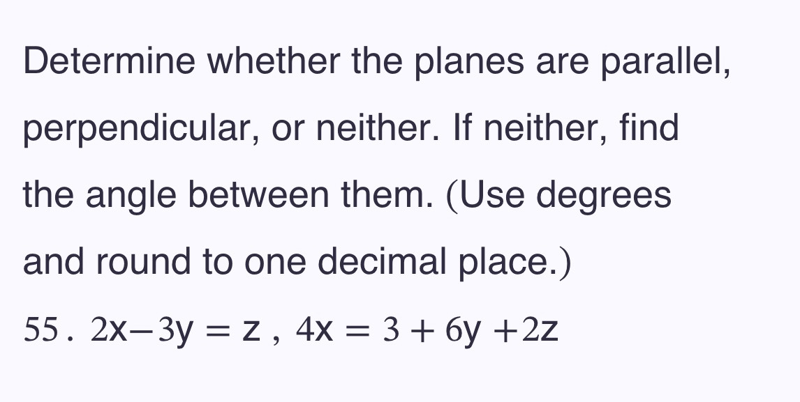 Solved Determine Whether The Planes Are Parallel Chegg