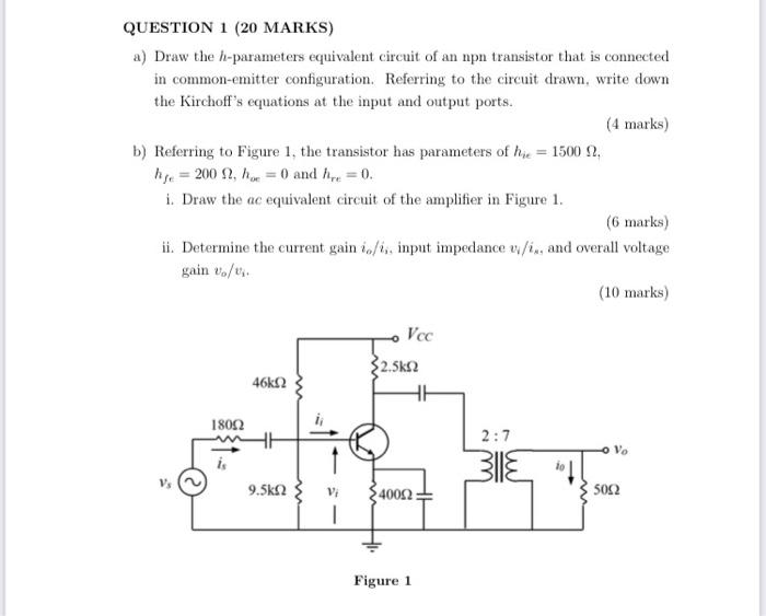 Solved QUESTION 1 20 MARKS A Draw The H Parameters Chegg