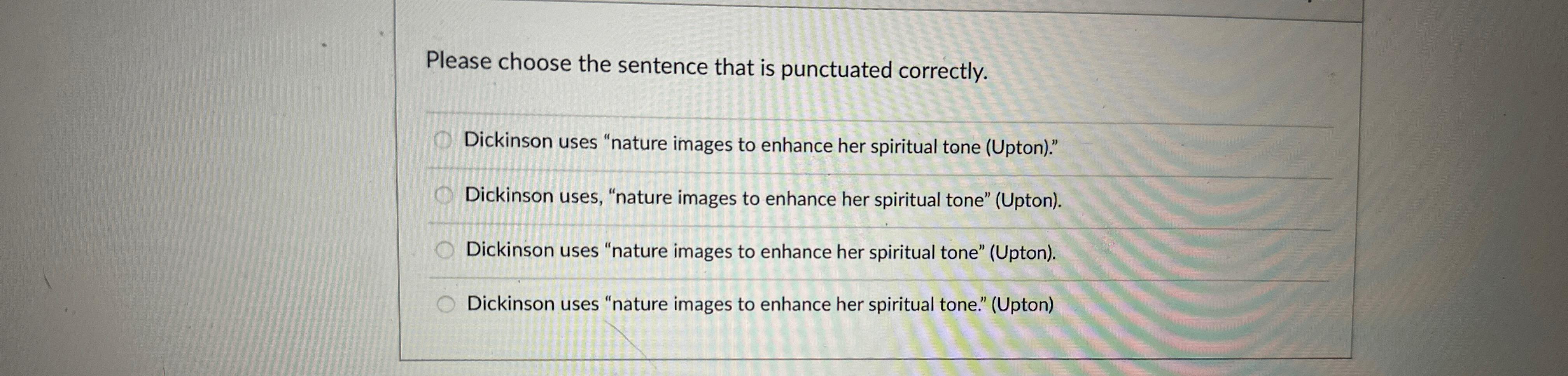 Solved Please Choose The Sentence That Is Punctuated Chegg