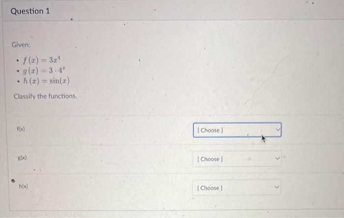 Solved Given F X X G X X H X Sin X Classify Chegg