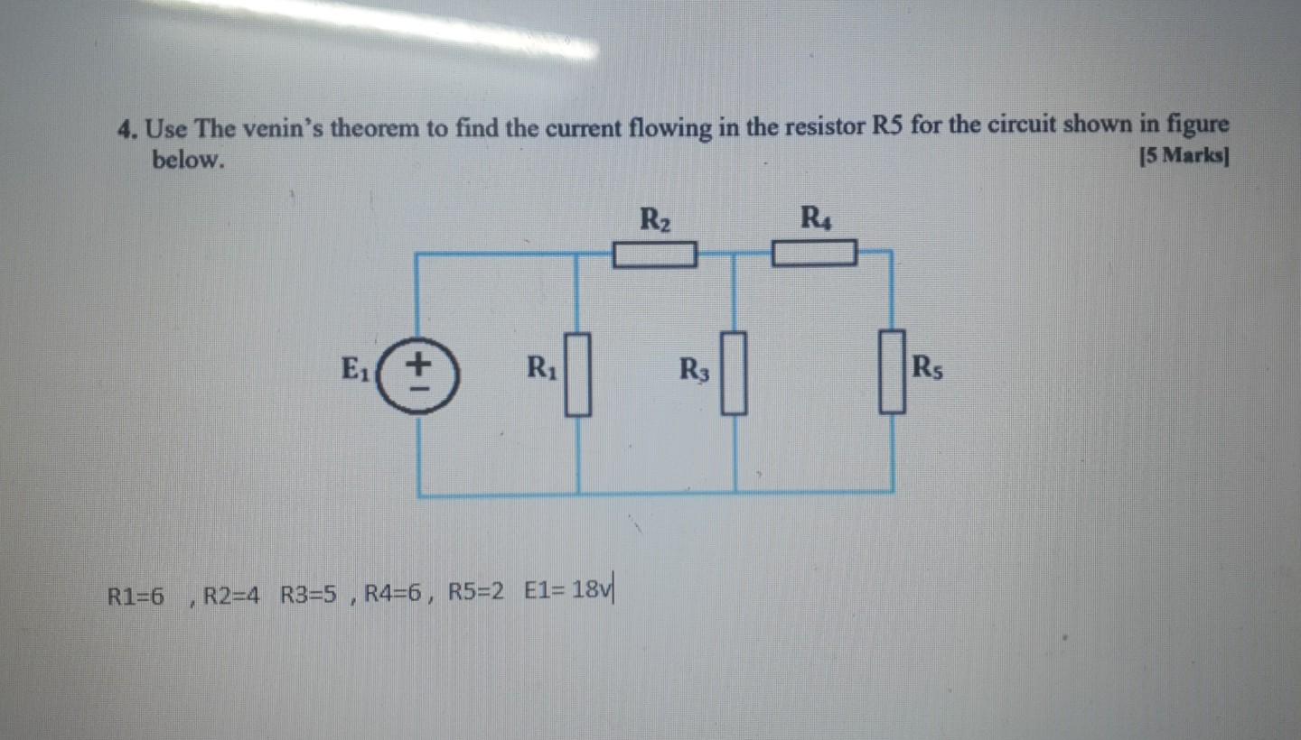 Solved 4 Use The Venin S Theorem To Find The Current Chegg