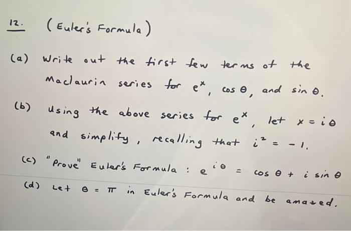 Solved 12 Euler S Formula A Write Out The First Few Chegg