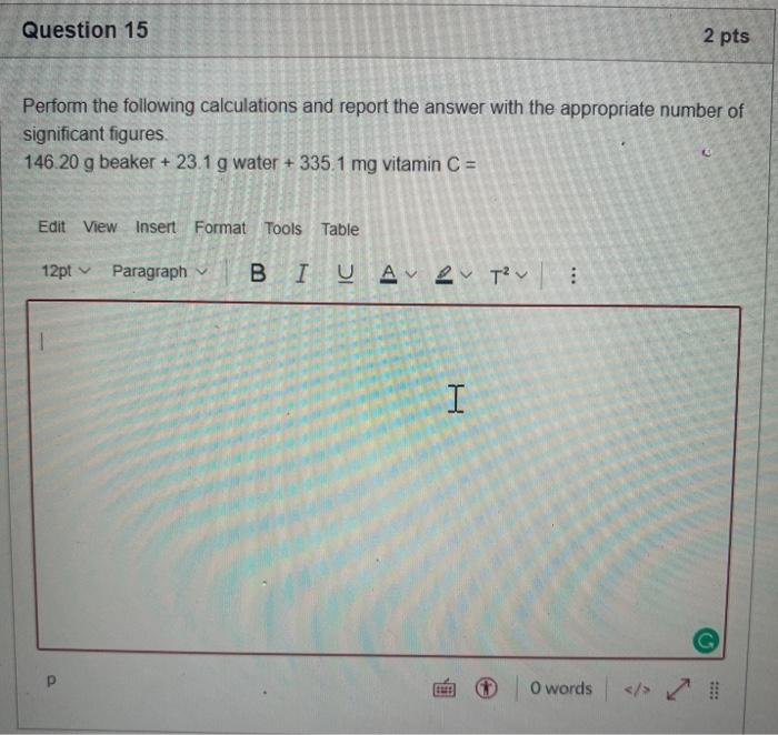 Solved Question 15 2 Pts Perform The Following Calculations Chegg