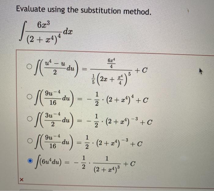 Solved Evaluate Using The Substitution Method 623 2 X4 Chegg