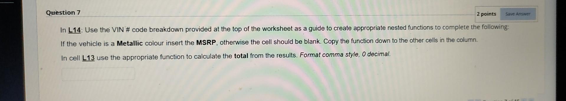 Solved In L14 Use The VIN Code Breakdown Provided At The Chegg