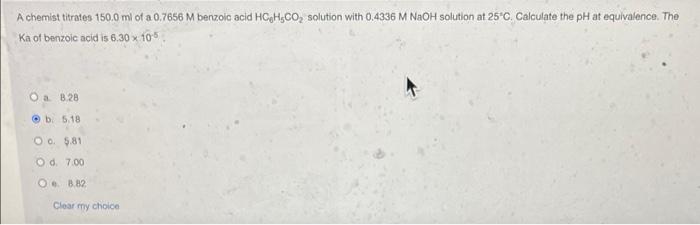 Solved A Chemist Titrates 150 0 Ml Of A 0 7656 M Benzoic Chegg