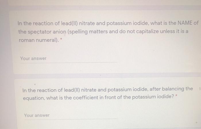 Solved In The Reaction Of Lead II Nitrate And Potassium Chegg