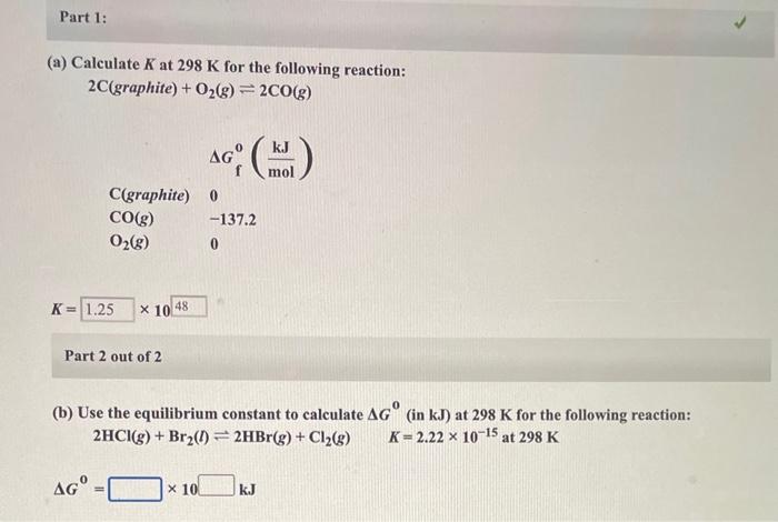 Solved A Calculate K At K For The Following Reaction Chegg