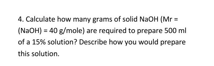 Solved Calculate How Many Grams Of Solid Naoh Mr Naoh Chegg