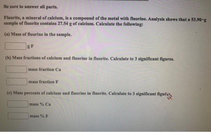 Solved Be Sure To Answer All Parts Fluorite A Mineral Of Chegg