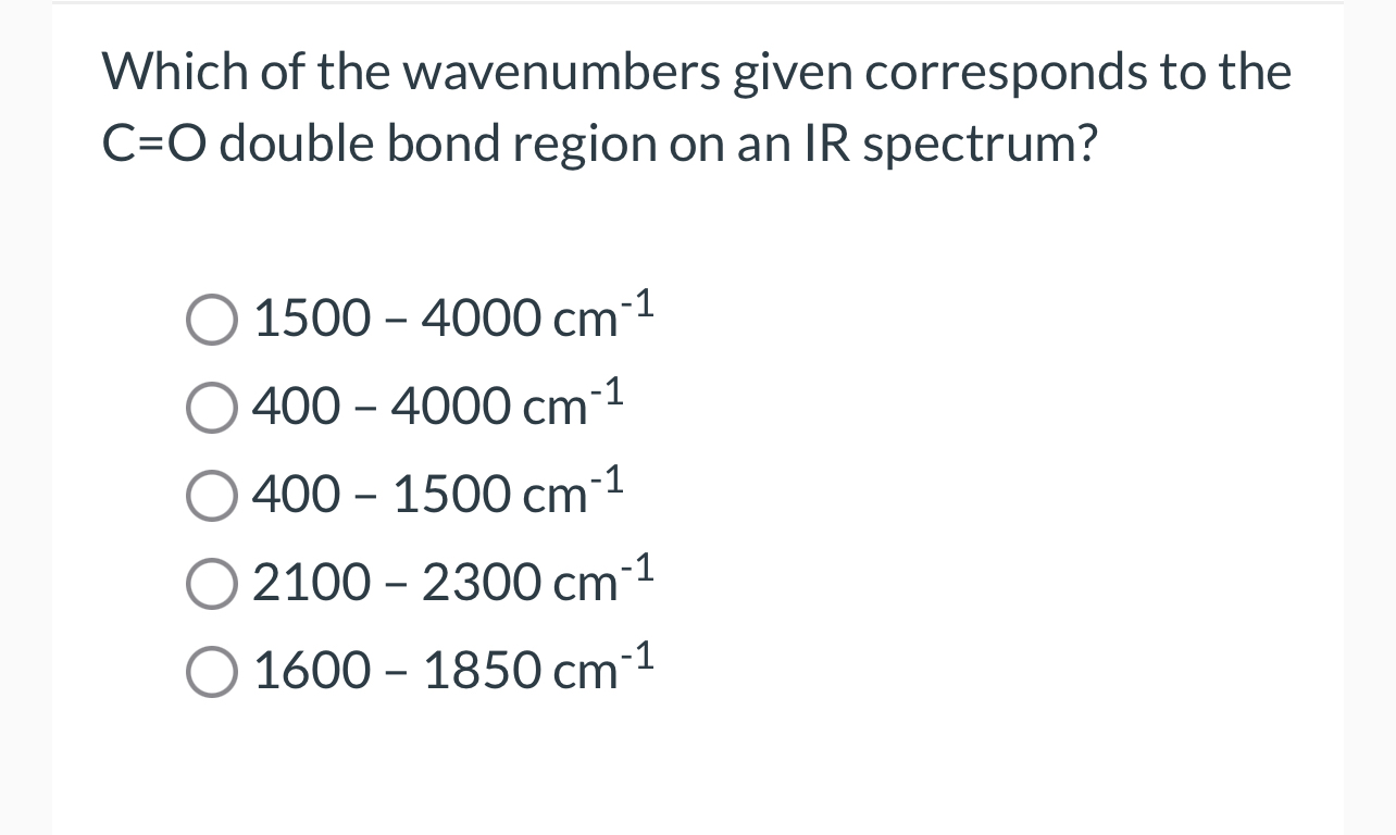 Solved Which Of The Wavenumbers Given Corresponds To The C O Chegg