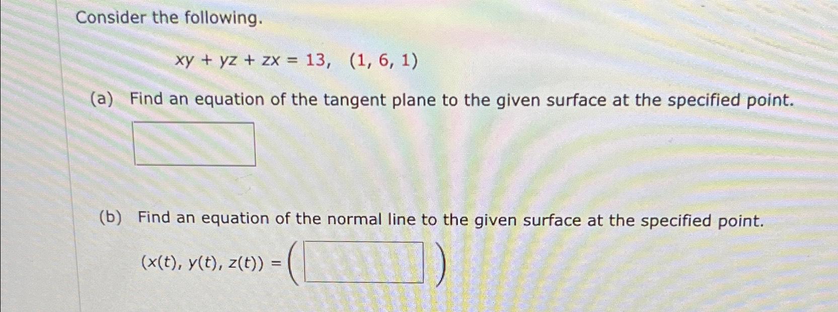 Consider The Following Xy Yz Zx A Find Chegg