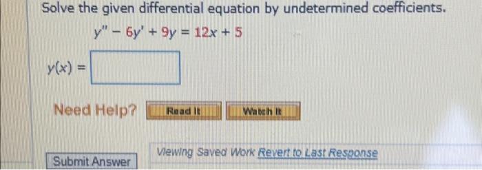 Solved Solve The Given Differential Equation By Undetermined Chegg