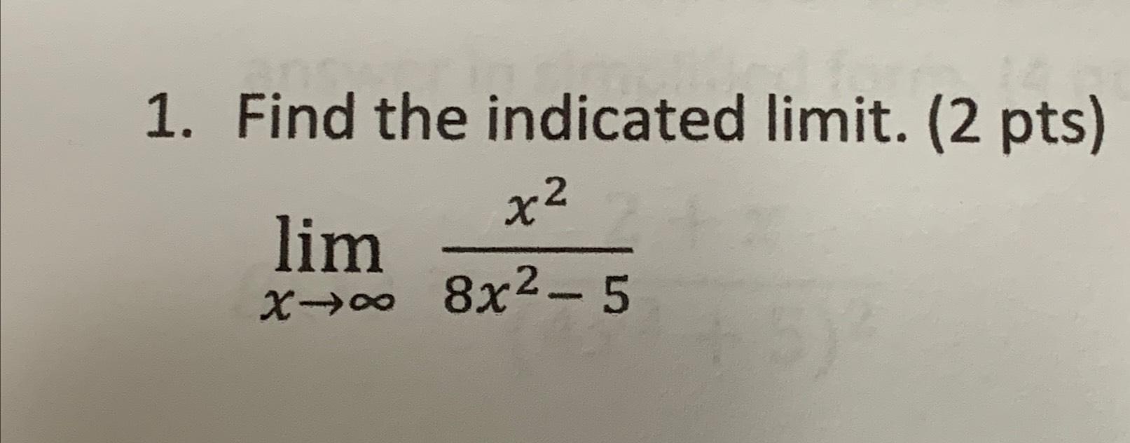 Solved Find The Indicated Limit Pts Limxx X Chegg