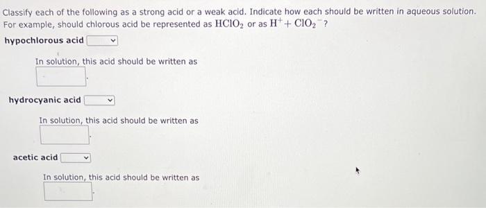 Solved Classify Each Of The Following As A Strong Acid O