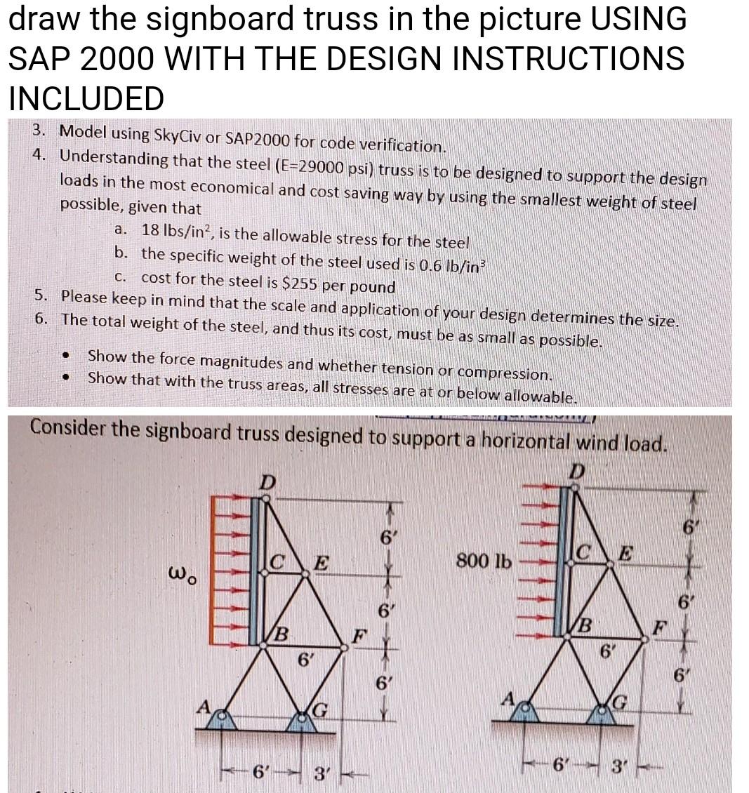 Draw The Signboard Truss In The Picture USING SAP Chegg