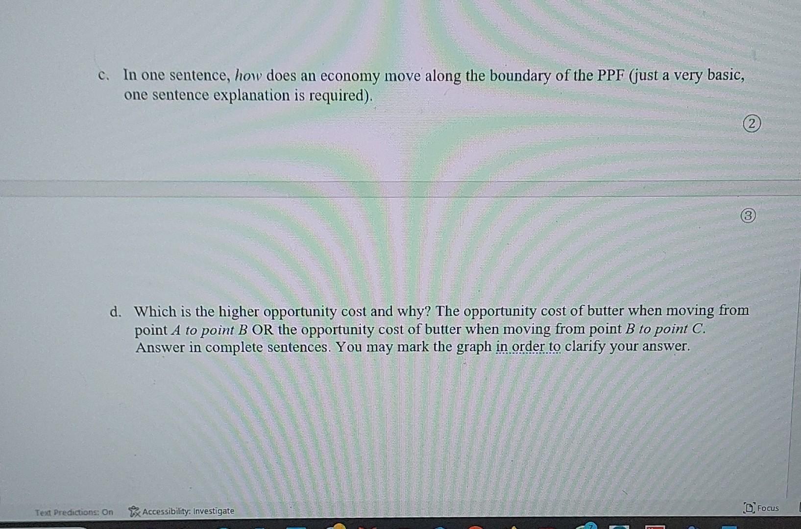 Solved The Above Ppf Is For An Imaginary Economy With A Chegg