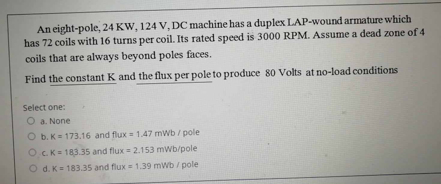 Solved An Eight Pole Kw V Dc Machine Has A Duplex Chegg