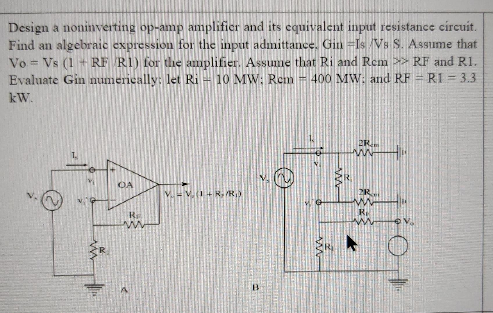 Solved Design A Noninverting Op Amplifier And Its Chegg