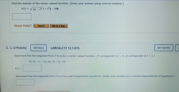 Solved Find The Domain Of The Vector Valued Function Enter Chegg