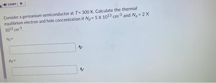 Solved Listen Consider A Germanium Semiconductor At T Chegg