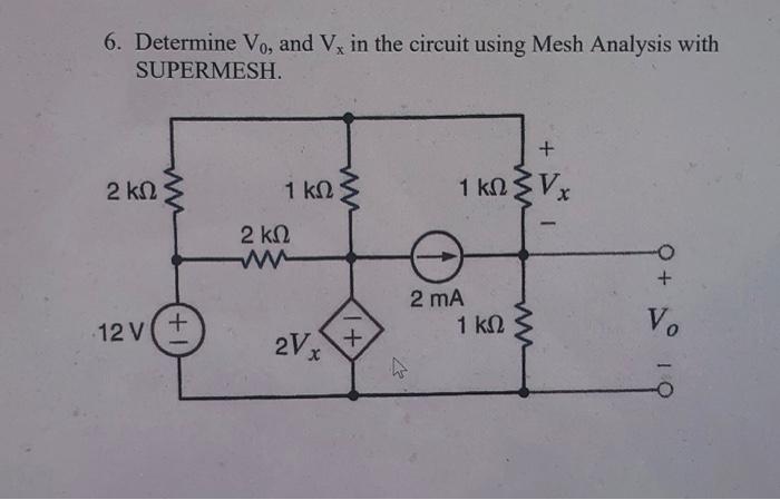 Solved Determine V And Vx In The Circuit Using Mesh Chegg