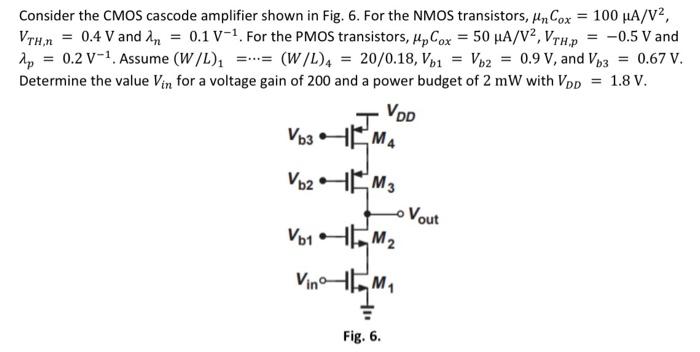 Solved Consider The CMOS Cascode Amplifier Shown In Fig 6 Chegg