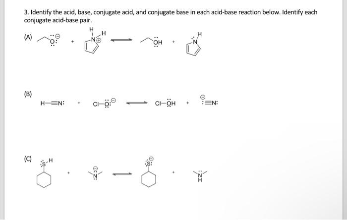 Solved 3 Identify The Acid Base Conjugate Acid And C