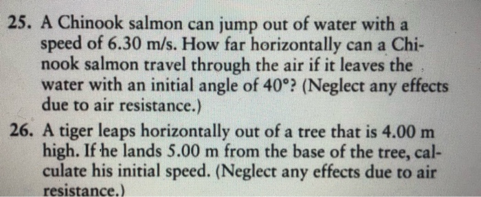 Solved 25 A Chinook Salmon Can Jump Out Of Water With A Chegg