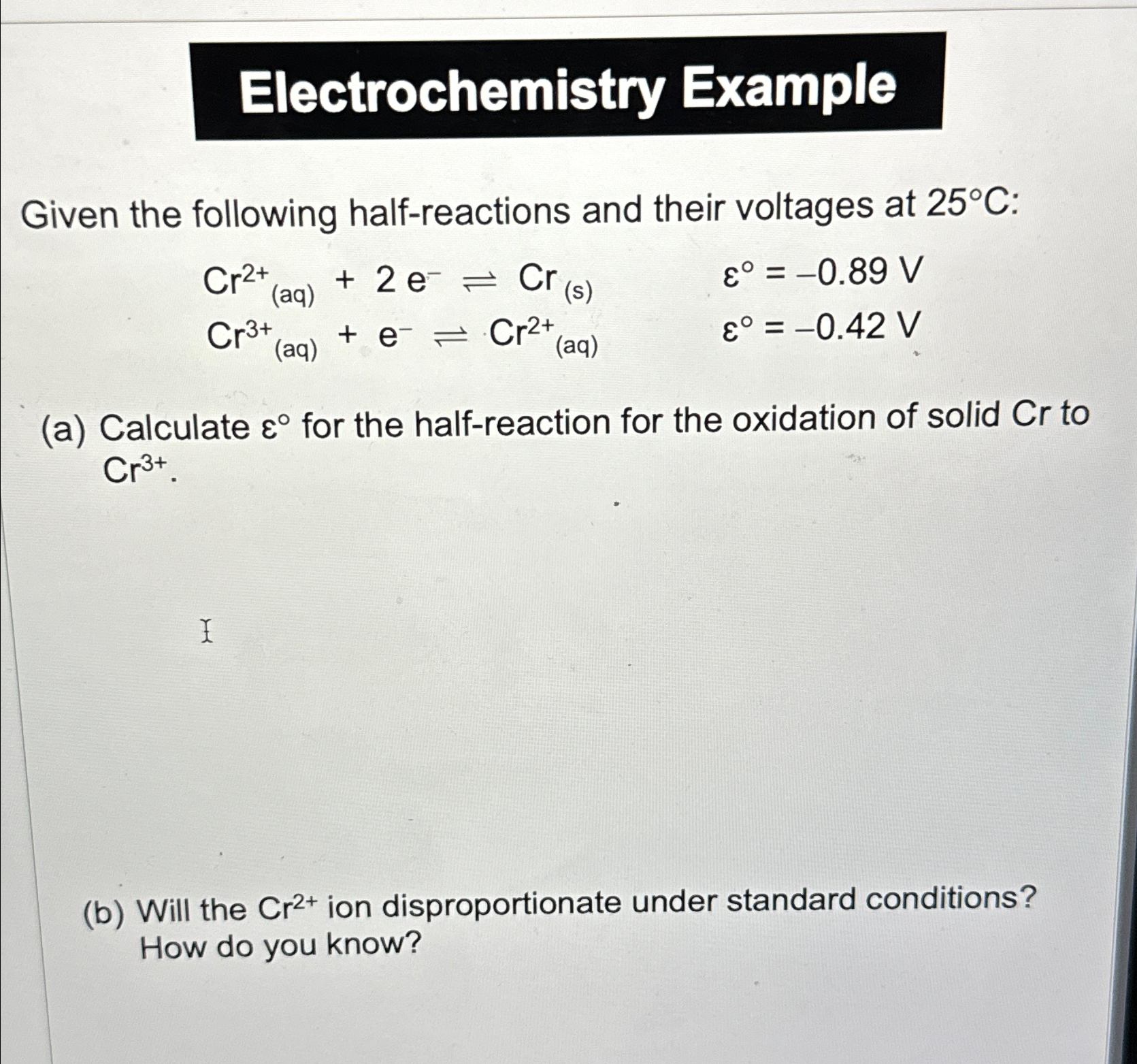 Solved Electrochemistry Examplegiven The Following Chegg