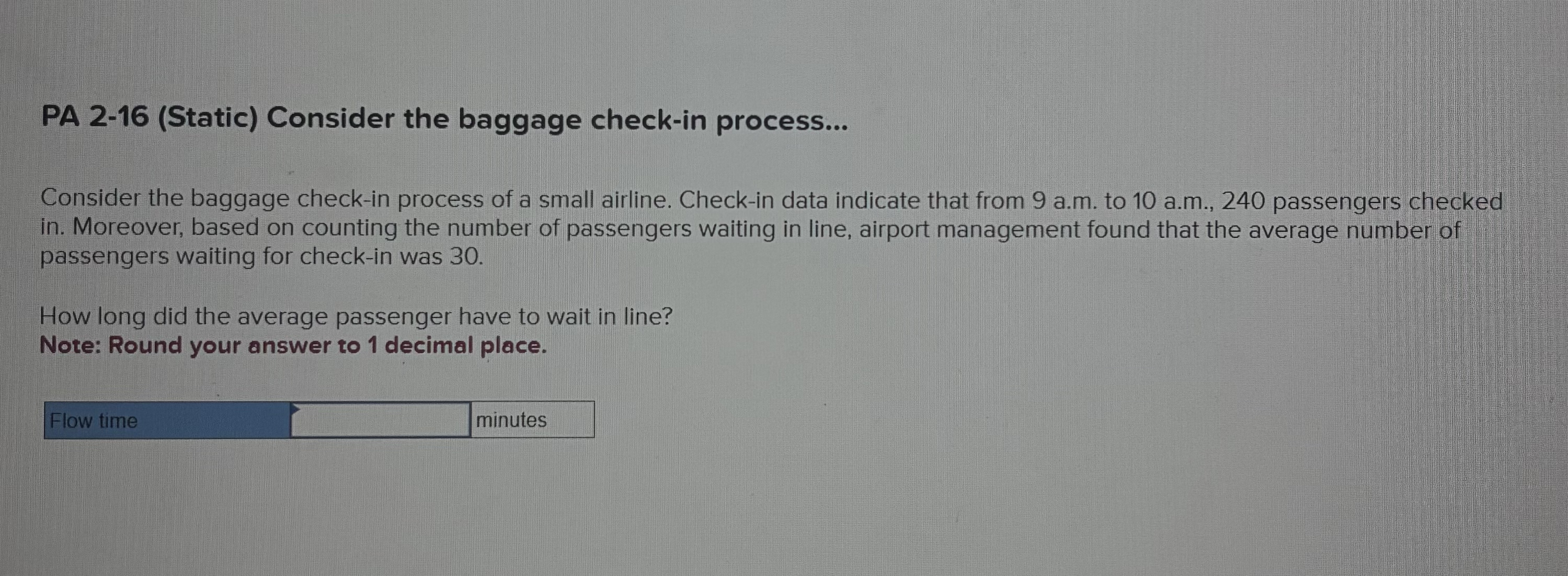 Solved Pa Static Consider The Baggage Check In Chegg