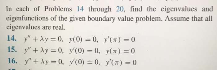 Solved In Each Of Problems Through Find The Chegg