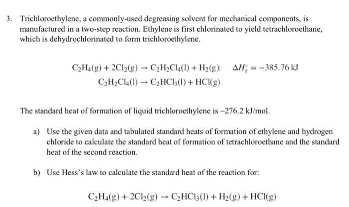 Solved Trichloroethylene A Commonly Used Degreasing Chegg