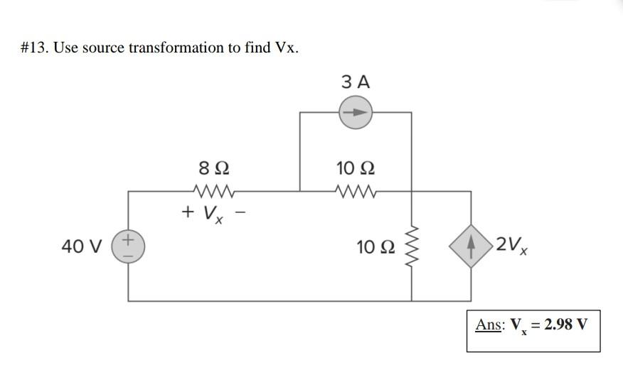 Solved Use Source Transformation To Find Vx Ans Chegg