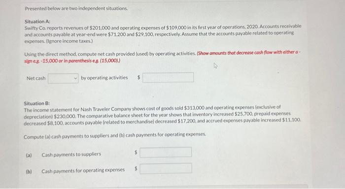 Solved Presented Below Are Two Independent Situations Chegg