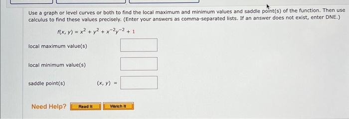 Solved Use A Graph Or Level Curves Or Both To Find The Local Chegg