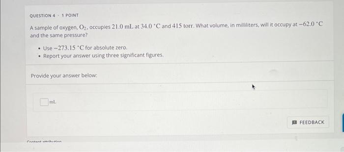 Solved Question I Point A Sample Of Oxygen O Occupies Chegg